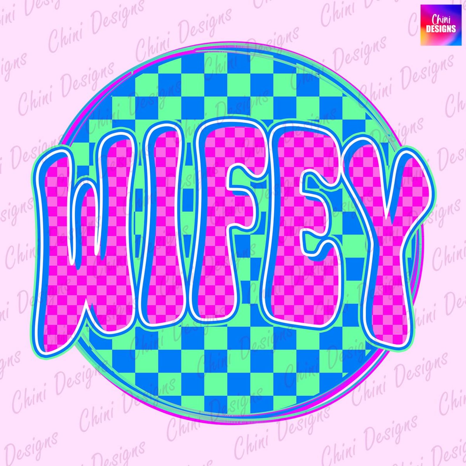 Checkered Wifey PNG, Trendy Retro Wifey Design, Neon Wife, Pink Blue ...