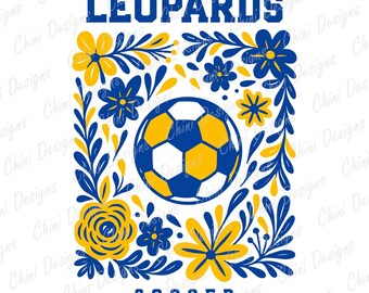 Floral Leopards PNG, Blue Yellow Soccer Leopards Design, School Team Mascot Leopards, Game Day Sublimation Tshirt Design, Sports Team Pride