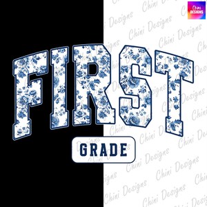 May include: A graphic design with the words "FIRST GRADE" in a blue floral pattern on a white background, with a black background on the left side. The text has a dark blue outline.