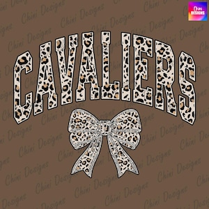 Leopard Cavaliers PNG, School Team Mascot Cavaliers Design, Cheetah Print Cavaliers, GameDay Sublimation Tshirt Design Png Sports Team Cheer