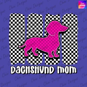 Checkered Dachshund Mom PNG, Pink Retro Doxie Mom Design, Dachshund Dog Mom, Cool Mom Png, Tshirt Design, Sublimation Design, Waterslide DTF
