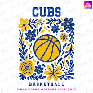 Floral Cubs PNG, Blue Yellow Basketball Cubs Design, School Team Mascot Cubs, Game Day Tshirt Designs Png, Sublimation Design, Sports Team