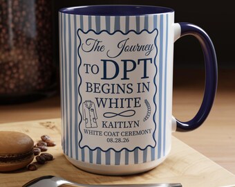Geschenk zur Feier der Verleihung des weißen Kittels in der Physiotherapie, personalisierte Tasse zur DPT-Abschlussfeier, Kaffeetasse für Physiotherapeuten, personalisierte Tasse für Doktoren der Physiotherapie