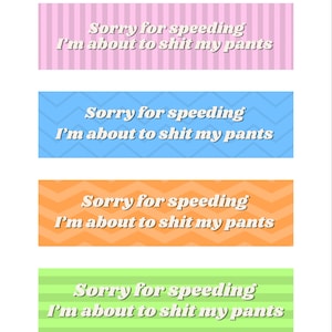 Car Bumper Sticker Funny Meme Speeding Bumper Sticker Gen Z Gift