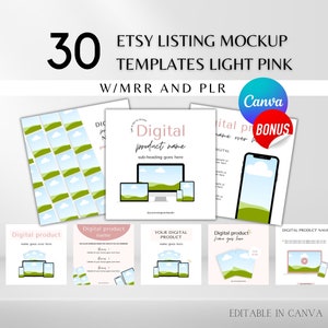 May include: A set of 30 light pink Etsy listing mockup templates for digital products. The templates feature a green and blue landscape design with clouds and are editable in Canva. The text on the image reads "Etsy Listing Mockup Templates Light Pink W/MRR and PLR Editable in Canva".