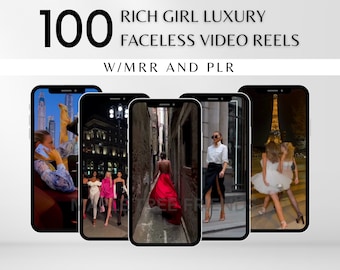 100 Rich Girl Luxury Faceless Reel Story Videos Master Resell Rights (MRR) and Private Label Rights (PLR) Digital Product
