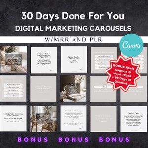 May include: A digital marketing carousel template with the text "30 Days Done For You" and "Digital Marketing Carousels" in a beige and white color scheme. The template includes a variety of tips and ideas for creating engaging content, such as "25 Call To Actions for More Engagement", "Increase Your Awareness", and "Your Weekly Stories Schedule".