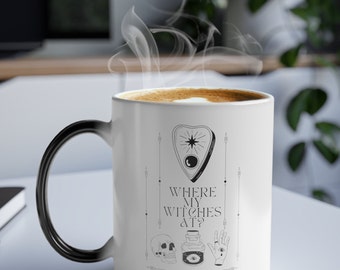 Heat activated mug witch lover gift coffee mug fun Halloween mug color changing witches brew mug where my witches at coven gift mug for her