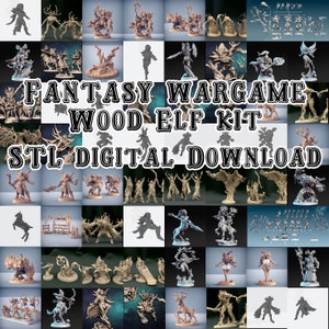 fantasy wargame stl wood elves stl dnd minis stl dryad stl deepwood elf stl fantasy stl forest spirits stl nine age stl forest dragons stl