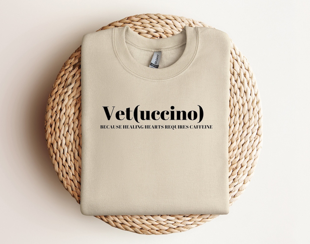 Funny Vet Coffee Sweatshirt, Vet Coffee Shirt,vet Graduation Gift,vet