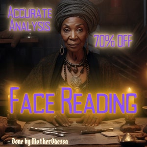 FACE READING MotherOdessa's Face Reading In-Depth Psychic Face Reading Accurate Analysis Same Day