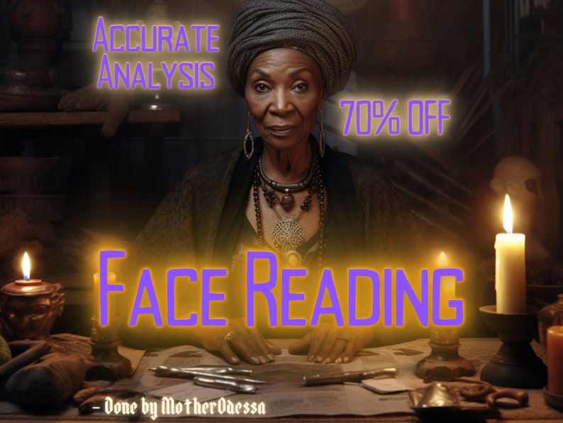 FACE READING MotherOdessa's Face Reading In-Depth Psychic Face Reading Accurate Analysis Same Day image 1