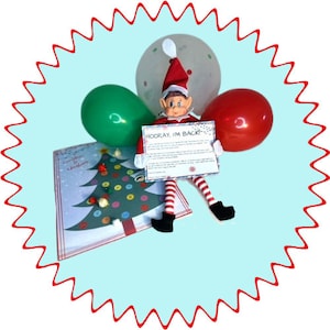 May include: A Christmas elf doll holding a note that says "Hooray, I'm Back!" The elf is sitting on a white background with green, red, and white balloons. There is a Christmas countdown calendar in the background.