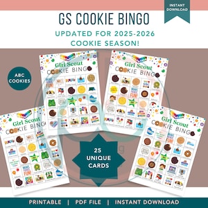 May include: A collection of Girl Scout Cookie Bingo cards. Each card features a colorful design with cookie-themed images and text. The cards are labeled "Girl Scout Cookie Bingo" and include the text "Updated for 2025-2026 Cookie Season!"