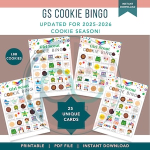 May include: Four Girl Scout Cookie Bingo cards with colorful graphics and text. The cards feature various cookie-related images and phrases, with the text "GS Cookie Bingo" and "Updated for 2025-2026 Cookie Season!" The image also includes the text "25 Unique Cards."