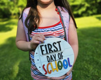 Interchangeable First and Last Day of School Sign: Reusable Wooden Photo Prop