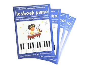 Piano lesboek - Deel 1A - Het Allereerste Begin - Niveau 1 - 6 t/m 12 jaar - Piano Methode - Christiaans Pianoboekjes