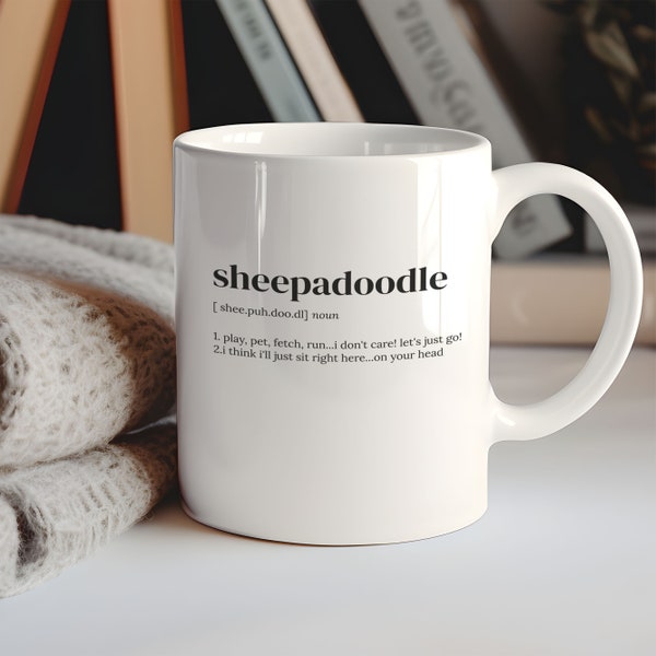Sheepadoodle Coffe Mug, Coffee Mug, Sheepadoodle Owner, Funny Gift Idea, Humorous Coffee Mug, Dog Dad Mug, Funny Definition, C1-527
