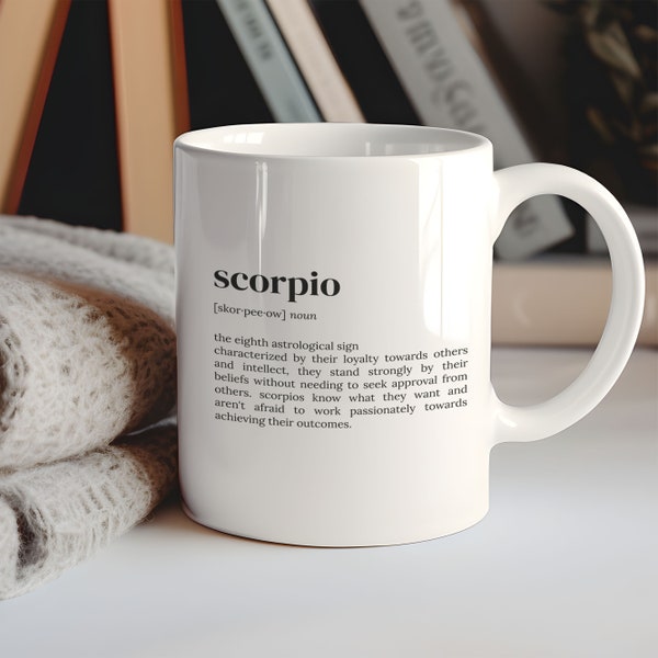 Definition Mug Scorpio, Coffee Mug, Zodiac Sign Gift, Funny Gift, Comedy Mug, Scorpio Coffee Mug, Funny Definition, Gift For Him, C1-394