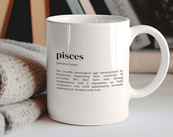 Coffee Mug Pisces Definition, Coffee Mug, Zodiac Sign Gift, Funny Present, Funny Coffe Cup, Pisces Coffee Mug, Definition Funny, C1-352