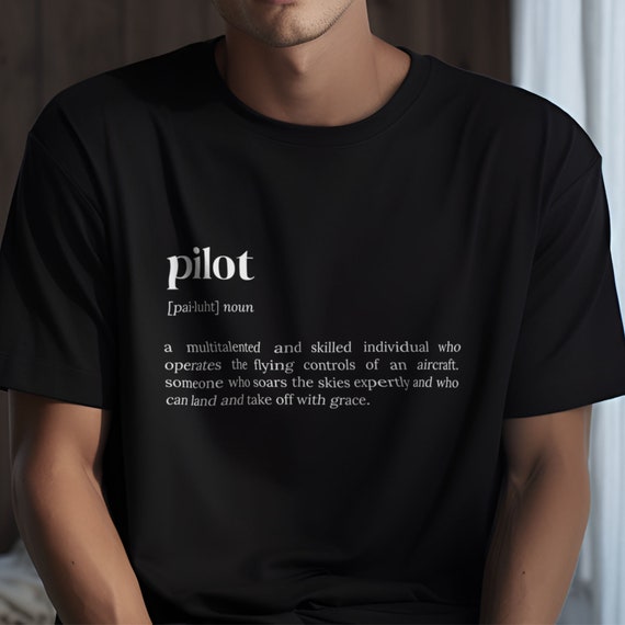 Pilot Definition Shirt Noun , Funny Cute Fly Airplane Gift Pilot Definition Shirt Noun , Funny Cute Fly Airplane Gift