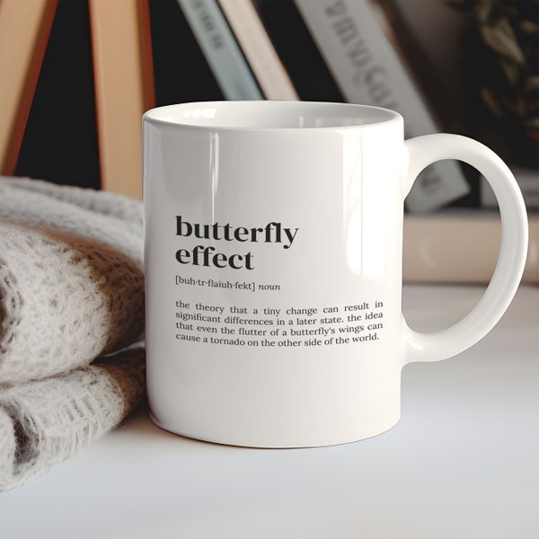 Kaffeetasse Schmetterlingseffekt Definition, Kaffeetasse, Motivationszitat, lustiges Geschenk, Silly Mug, Schmetterlingseffekttasse, Definition, C1-60