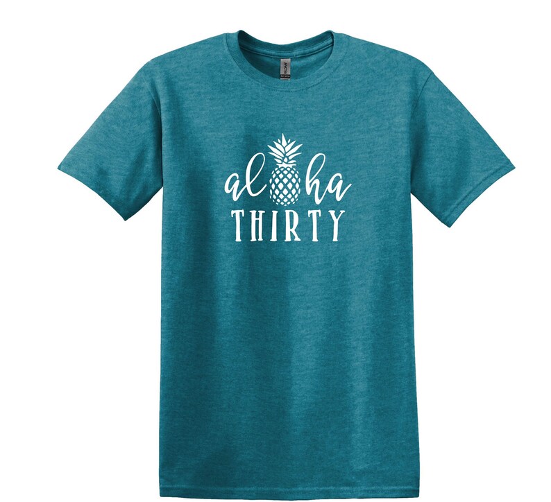 Aloha Thirty Shirt, 30th Birthday Shirt, Funny Birthday Shirt, 30th ...