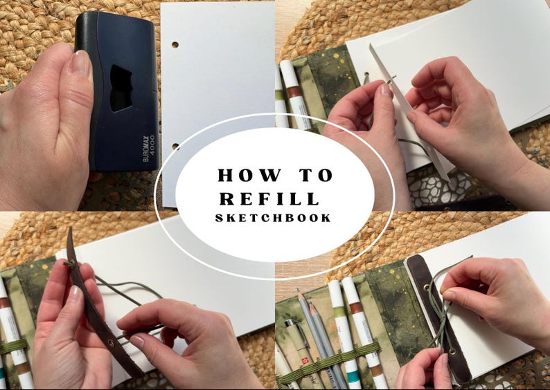 May include: A step-by-step guide on how to refill a sketchbook. The image shows a dark blue hole punch, white paper, a sketchbook cover, and various art supplies. The text "HOW TO REFILL SKETCHBOOK" is in the center of the image.