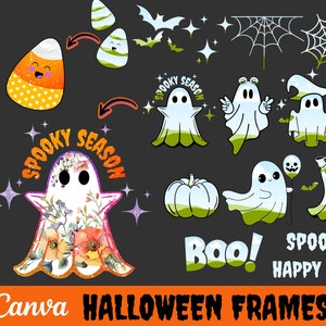 May include: A set of 10 Halloween-themed digital frames featuring ghosts, pumpkins, candy corn, and spiderwebs. The frames are designed for use in Canva and are labeled "Spooky Season Happy Halloween" and "Drag + Drop Canva Frames".