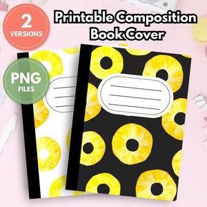Printable Pineapple Composition Notebook Cover: Watercolor Style (PNG files)