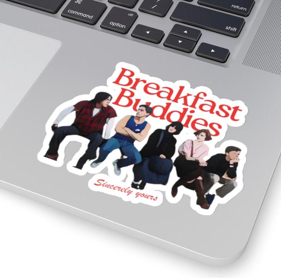 The Breakfast Club Kiss-cut Stickers, Breakfast Buddies & Sincerely ...
