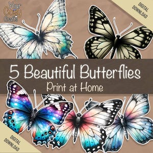 5 Beautiful Butterflies, Fussy Cuts - Print at Home - Digital Download