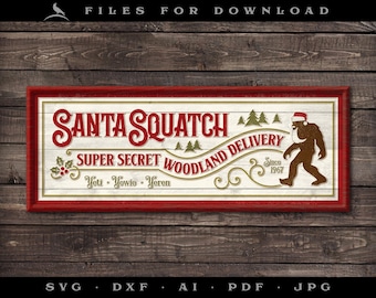 Puede incluir: Un letrero rojo y blanco con el texto "Santa Squatch Super Secret Woodland Delivery" y una imagen de dibujos animados de un Bigfoot con un gorro de Papá Noel. El letrero también incluye el texto "Yetti - Yowie - Yeren" y "Desde 1967".