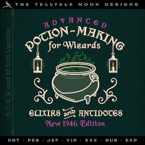 May include: An embroidered design in green, featuring a cauldron with steam rising from it, surrounded by ornate swirls. The text "ADVANCED POTION-MAKING for Wizards ELIXIRS and ANTIDOTES New 1946 Edition" is written in a decorative font.