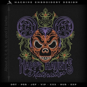 May include: Machine embroidery design featuring a stylized skull with Mickey Mouse ears, in orange, purple, and green on a black background. The text "HAPPY HAUNTS Materialize" is embroidered below the skull. The design is approximately 15 to 30 cm in height.