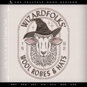May include: A brown embroidered design of a sheep wearing a black witch's hat with a pointed top. The design is in a circle with the text "Wizard Folks Wool Robes & Hats" around the outside. The design is available in sizes from 3.25 inches to 7 inches tall.