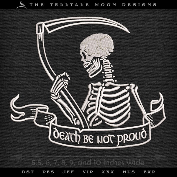 Embroidery: "Death Be Not Proud" Skeleton Design - 5, 6, 7, 8, and 9 Inch Sizes