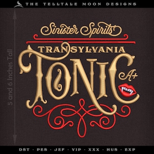 May include: Gold embroidered "Transylvania Tonic" logo with red "Sinister Spirits" text and a red vampire fang graphic. The logo is 5 inches wide and 6 inches tall.