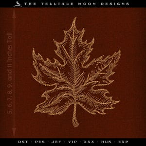 May include: A gold-coloured maple leaf embroidery design, suitable for machine embroidery. The design is 11 inches tall and available in various formats, including DST, PES, JEF, VIP, XXX, HUS, and EXP.