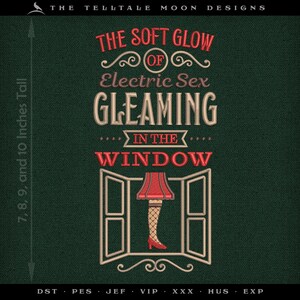 Leg Lamp “Soft Glow of Electric S--” Embroidery – Four Sizes + Split Set – Retro Christmas
