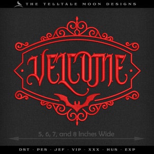 May include: Red embroidered welcome sign with a bat design and ornate scrollwork. The sign is available in 5, 6, 7, and 8 inches wide.
