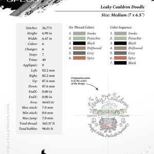 May include: Machine embroidery design for a Leaky Cauldron Doodle, a whimsical illustration of a cauldron with text that reads "The Leaky Cauldron Inn & Pub" and "Magical Meads Meals Merriment". The design is 6.90 inches tall and 6.47 inches wide and uses six thread colors: smoke, pistachio, black, driftwood, grey, and spice.