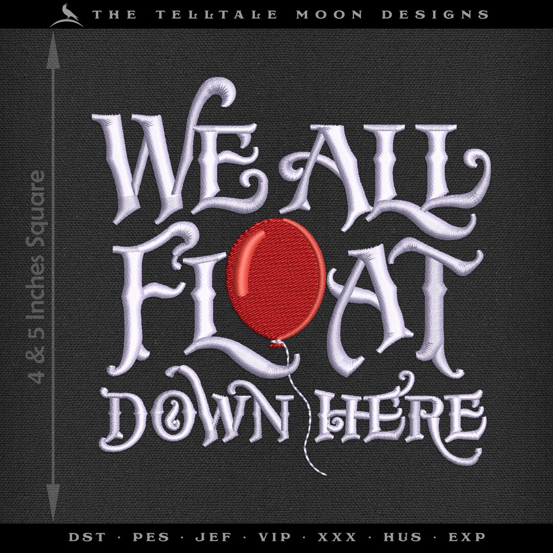 Horror Embroidery Design: We All Float Down Here (digital Download) - Etsy