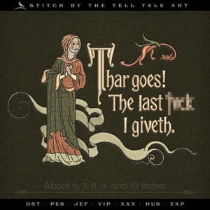 「The Last Fvck I Giveth」刺繍デザイン – サクソン風中世ユーモア – 6サイズ（6～11インチ） – デジタルダウンロード