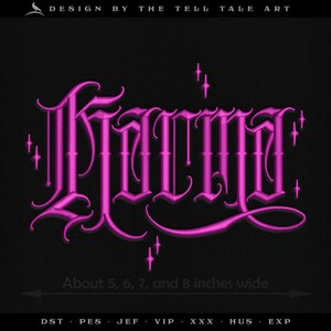 May include: A pink embroidered design on a black background. The design features the word "Having" in an ornate, gothic font, with decorative starbursts. The text below indicates the design is about 5 to 8 inches wide. The design is by The Tell Tale Art.