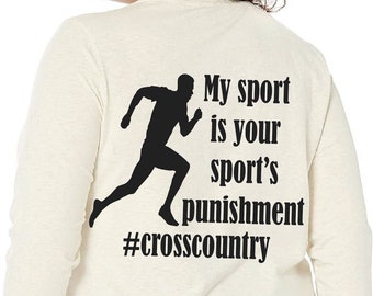 Mijn sport is jouw sportstraf, cross country svg, cross country shirt, atletiek png, sportshirt