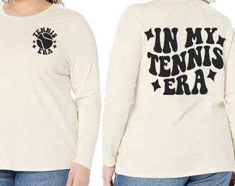Tennis Sweatshirt, In mijn tennistijdperk, Tennis SVG, Tenniscadeau, Womens Tenniscadeau