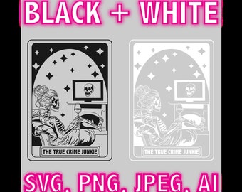 True Crime Junkie Tarot Card, SVG, PNG, Skeleton Tarot Card, True Crime Tumbler, True Crime Bundel, Tarot Card Bundel, begaafd voor moeder
