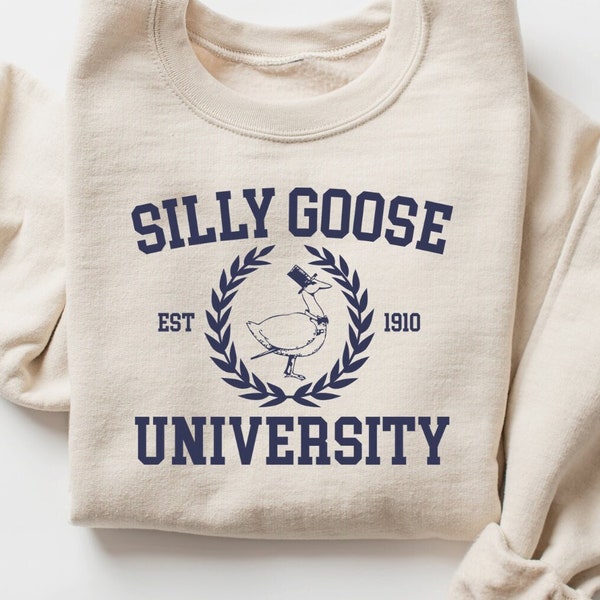 Silly Goose University Hoodie, Funny Goose Crewneck, Humorous Goose Sweatshirt, Humorous Goose Sweatshirts, Funny Goose Crewneck, Gift