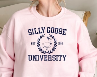 Silly Goose University Hoodie, Funny Goose Crewneck, Humoristische Goose Sweatshirt, Humoristische Goose Sweatshirts, Funny Goose Crewneck, Cadeau